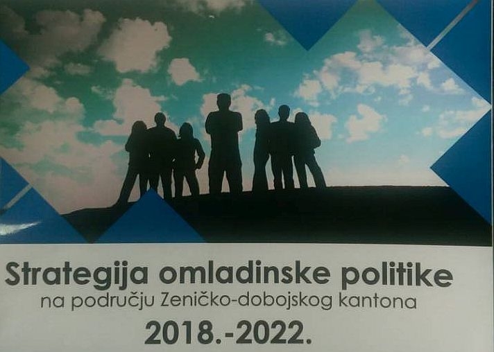 USVOJENA NOVA STRATEGIJA OMLADINSKE POLITIKE ZENIČKO-DOBOJSKOG KANTONA